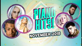 Piano Hits  ♪ ♫ Pop Songs November 2018    Over 1 hour of Billboard hits   music for cla