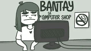 BANTAY SA COMPUTER SHOP