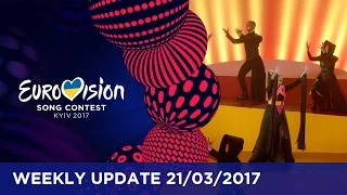 Eurovision Song Contest Weekly Update 21/03/2017