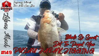 DIL TO PAGAL HAI -  PULAU JARAK JIGGING (LEBAI MAIL TRIP VLOG #149)