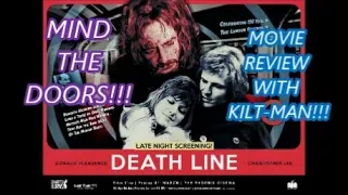 DEATH LINE (AKA RAW MEAT) 1972 MOVIE REVIEW WITH KILT-MAN!!!!!