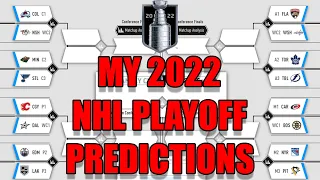 My 2022 NHL Stanley Cup Playoff Predictions!