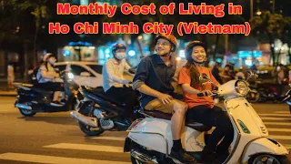 Monthly cost of living in Ho Chi Minh City (Vietnam )|| Expense Tv