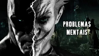 O como que Batman: Arkham Asylum aborda os problemas mentais