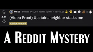 The Stalking of u/blueblackjupiter | Reddit Mysteries