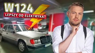 Mercedes W124 lepszy od elektryka?