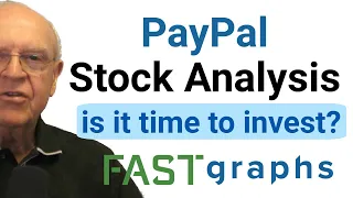 PayPal Stock Analysis: Is it Time to Invest? | FAST Graphs