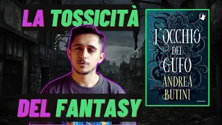 L'Occhio del Gufo e la Tossicità del Fantasy Italiano