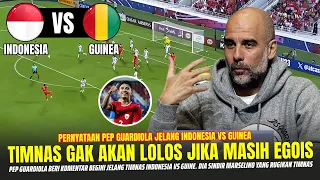 🔴GEGERKAN DI EROPA !! Pep Guardiola Nekat NGOMONG GINI Jelang  INDONESIA Vs GUINEA Olimpiade Paris