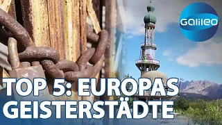 Top 5: Europas Geisterstädte - Sind sie tatsächlich dem Untergang geweiht?  | Galileo | ProSieben