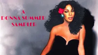 A Donna Summer Sampler  -   She Could Sing It All, Folks!!