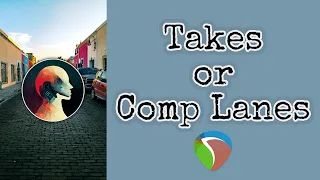 Comp Lane in Reaper. Should you stop using Takes?
