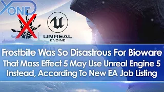 Frostbite Was So Disastrous For Bioware & EA That Mass Effect 5 May Use Unreal Engine 5 Instead