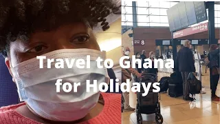 Travel To Ghana 🇬🇭 For Holidays | Travelling during Pandemic Period 😷 | Berlin To Ghana