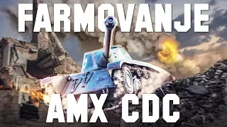 World of Tanks - AMX CDC - Farmovanje