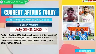 July 30-31,  2023 Current Affairs in English by GKToday