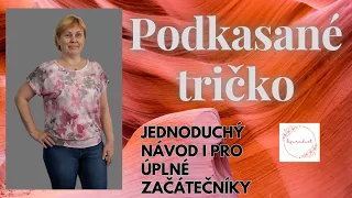 Podkasané tričko-návod i pro úplné začátečníky