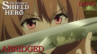 Shield Hero Abridged -  Ripped Off