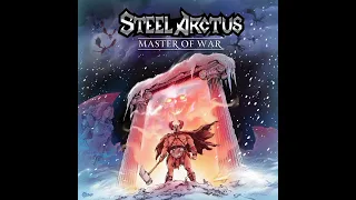 Steel Arctus - Master of War (Full Album) 2022