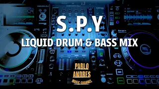 S.P.Y Classics - Liquid Drum & Bass Mix (Uplifting)