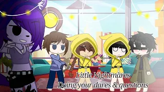 Little Nightmares Doing Your Dares & Questions (Gacha Club/Little Nightmares)