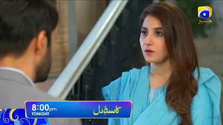 Kasa-e-Dil Episode Tonight at 8:00 PM only on HAR PAL GEO