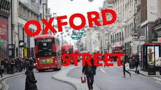 Жизнь в Лондоне. Шоппинг в Лондоне. Оксфорд стрит. Oxford street
