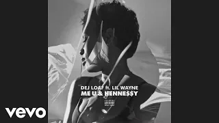 DEJ LOAF FT. LIL WAYNE- ME U & HENNESSY (SLOWED)