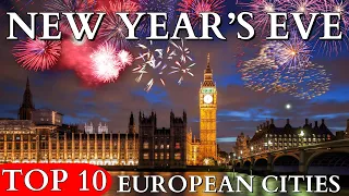 TOP 10 Best Cities to Celebrate New Year's Eve in Europe