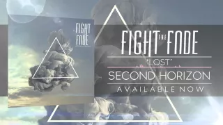 Fight The Fade - "Lost" (Ft. Vince Lichlyter of Jonah 33)