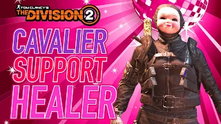 The Division 2 / CAVALIER / SUPPORT HEALER / Countdown Build