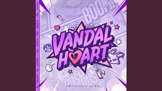 Vandal Heart (feat. YASU, SAKI)