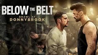 Below the Belt: Brawl at Donnybrook UK Trailer | Jamie Bell | Frank Grillo