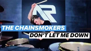 The Chainsmokers - Don't Let Me Down (W&W Remix) | Riccardo Aguiari Drum Cover