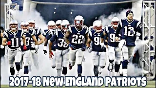 New England Patriots Season Review | Super Bowl 52 Hype Video | 2017-18 NFL Highlights HD
