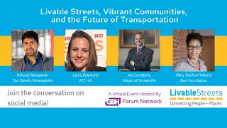 Livable Streets, Vibrant Communities, and the Future of Transportation