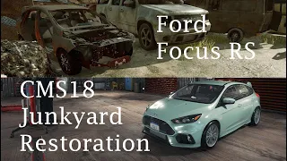 Ford Focus RS - Junkyard Restoration Gameplay Timelapse - Car Mechanic Simulator 2018 CMS18