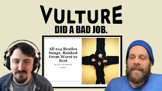 Vulture Ranked Every Beatles Song and It's Bad.