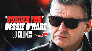The Border Fox: The Life and Crimes of Dessie O'Hare!