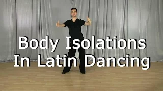 Isolating Body Parts in Latin dancing