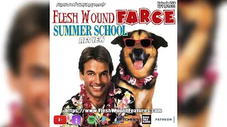 SUMMER SCHOOL (1987) Review | Flesh Wound FARCE | Mark Harmon | Kirstie Alley | Carl Reiner | 756