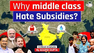 Why Indians Don’t Love Subsidies Anymore? End of Subsidies | By Adarsh Gupta