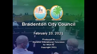 Bradenton City Council Meeting, February 10, 2021