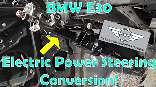 Installing Electric Power Steering In My BMW E30 From EZ Power Steering! (BMW 2002 & e21)