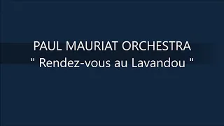 PAUL MAURIAT   Rendez vous au Lavandou