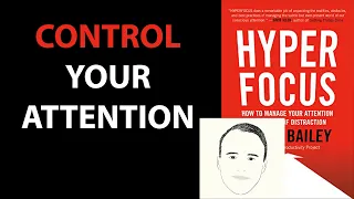 HYPERFOCUS by Chris Bailey | Core Message