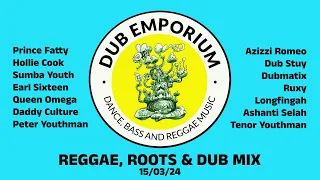 Dub Emporium 2024 - Reggae, Roots & Dub Mix - 15/03/24