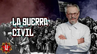 La UNIÓN SOVIÉTICA #4 | La guerra civil