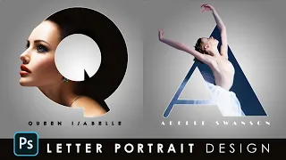 Photoshop: How to Create a Portrait Design Inside a Letter