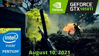 Battlefield 1 : GTX 1050 Ti + Pentium G4560 ( August 10, 2021 )